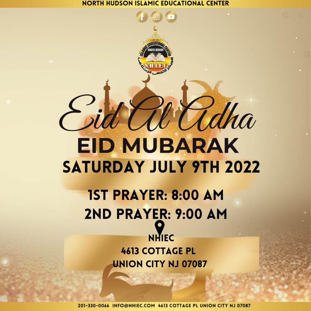 Eid Mubarak: Eid Al Adha Prayers – North Hudson Islamic Educational Center